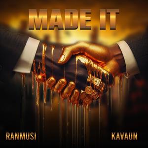 Made It (feat. Kavaun) [Explicit]