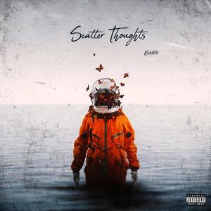 Scatter Thoughts (Explicit)