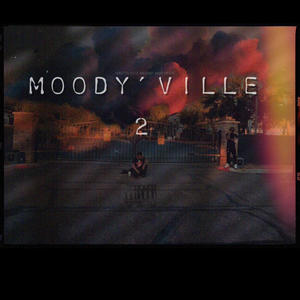 Moody'Ville 2 (Explicit)