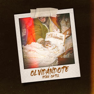 Olvidándote (Explicit)