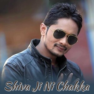 Shiva Ji Ni Chakka
