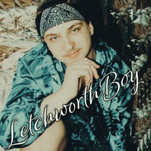 Letchworth Boy (Explicit)