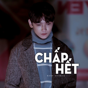 Chấp Hết