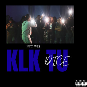 KLK Tu Dice (Explicit)