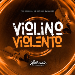 Violino Violento (Explicit)