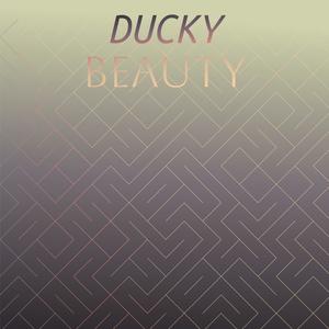 Ducky Beauty