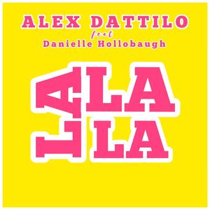 La La La (feat. Danielle Hollobaugh) [Radio Edit]