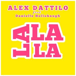 La La La(feat. Danielle Hollobaugh) (Radio Edit)