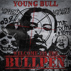 Welcome T$$ The Bullpen (Explicit)