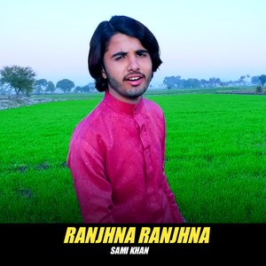Ranjhna Ranjhna