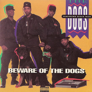 Beware Of The Dogs (Explicit)