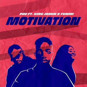 Motivation (feat. King Jamin & Funmi)