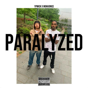 Paralzyed (feat. Wokkonice) [Explicit]