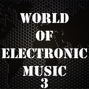 World of Electronic Music, Vol. 3