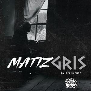 Matiz Gris (feat. Deejay Lalo)