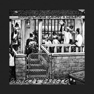 BAJO EL EFECTO (feat. MALNACIDOS & DOBLE O) (Explicit)
