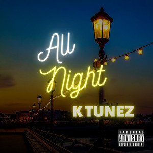 All Night (Explicit)