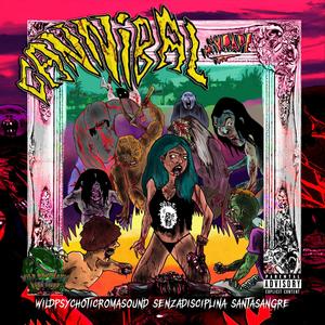 CANNIBAL MIXTAPE (Explicit)