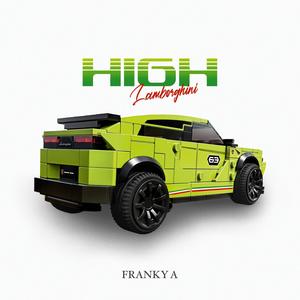 High Lamborghini (Explicit)