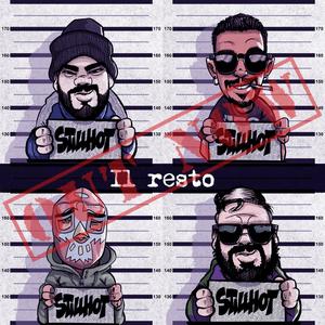 Il Resto (feat. Dekasettimo, Fresh Love & Dj Fresella) (Explicit)