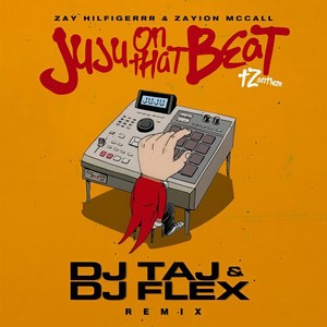 Juju On That Beat(TZ Anthem) (DJ Taj & DJ Flex Remix)