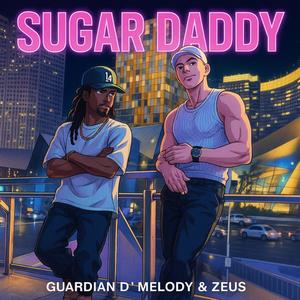 Sugar Daddy (feat. Zeus)