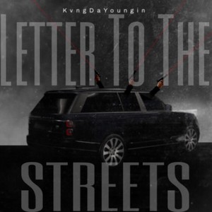 Letter To The Streets (Explicit)