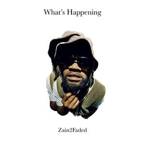 What's Happening (Explicit)