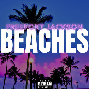 Beaches (Explicit)