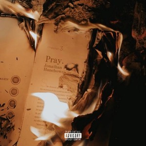 Pray (Explicit)