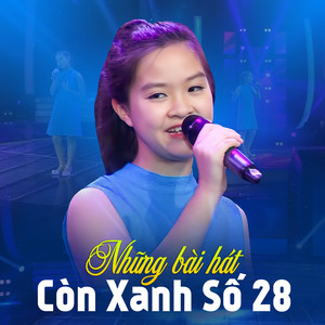 Những Bài Hát Còn Xanh Số 28