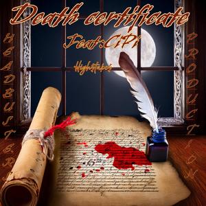 Death Certificate (feat. CiPi) (Explicit)