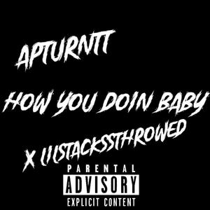 How you doin (feat. Lilstackssthrowed)