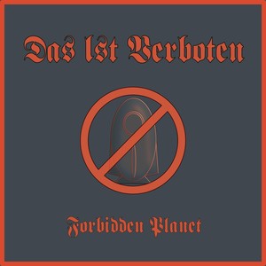 Das Ist Verboten (Explicit)