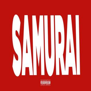 ★ SAMURAI ★ (Slowed) (Explicit)