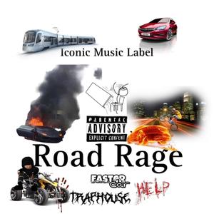 Road Rage (Explicit)