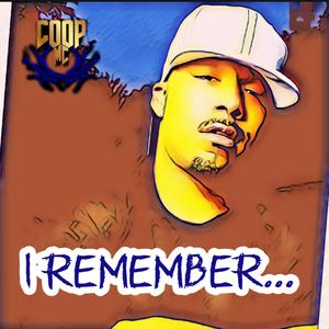 I Remember (Explicit)