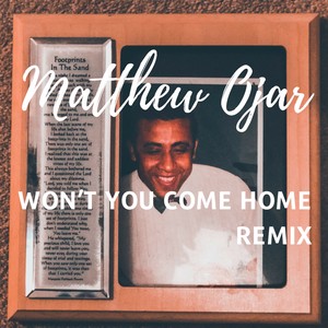 Won't You Come Home (Remix)