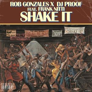 Shake It (feat. Frank Nitt) (Explicit)