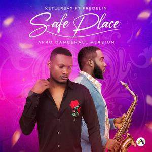 SAFE PLACE(feat. Fredelin)[Afro Dancehall] (Remix)