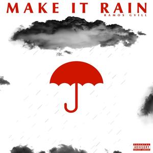 Make It Rain (Explicit)