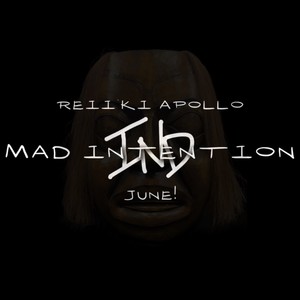 MAD INTENTION (Explicit)