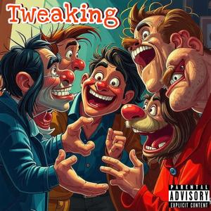 Tweaking (feat. Ki Karmaa) [Explicit]