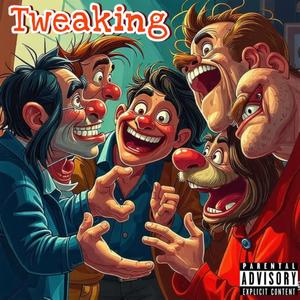 Tweaking (feat. Ki Karmaa) (Explicit)