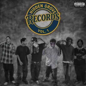 Hidden Grove Cypher (feat. Steppa6, Sleepz1904, Ese Eyebrows, TinyDaLwk, JankyAce & 702.KRIZZ) (Explicit)