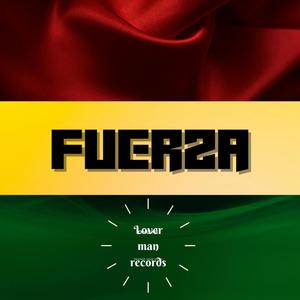 Fuerza (Dub and Roots)