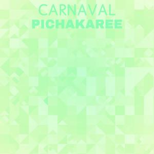 Carnaval Pichakaree