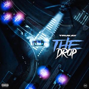 The Drop (Explicit)