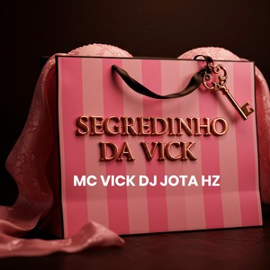 SEGREDINHO DA VICK (Explicit)