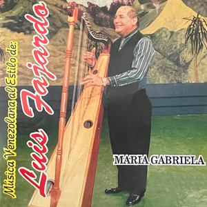 María Gabriela Música Venezolana al Estilo de Luís Fajardo